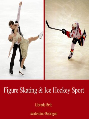 cover image of Figure Skating and Ice Hockey Sport